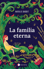 La familia eterna La familia eterna