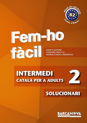 Fem-ho f&agrave;cil. Intermedi 2. Solucionari