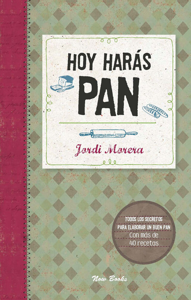 Hoy harás pan