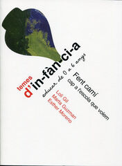 Fent camí cap a l'escola que volem