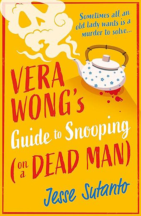Vera Wong&rsquo;s Guide to Snooping (on a Dead Man)
