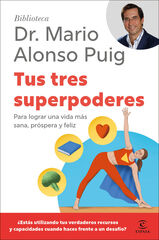 Tus tres superpoderes Tus tres superpoderes