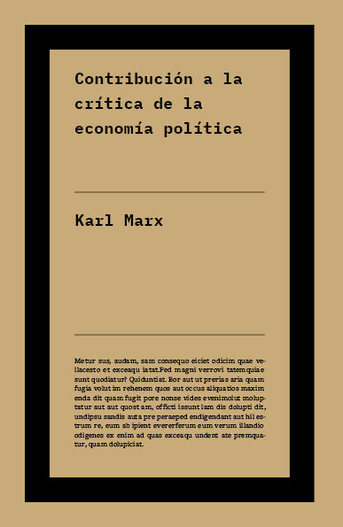Contribuci&oacute;n a la cr&iacute;tica de la econom&iacute;a pol&iacute;tica