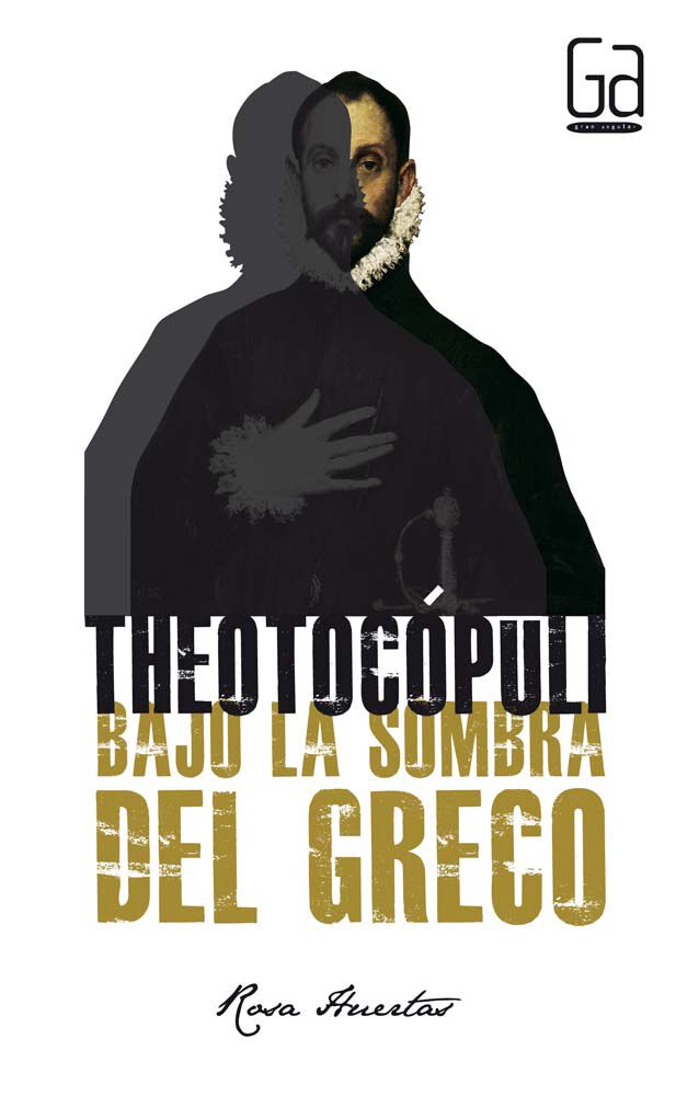 Theotoc&oacute;puli. Bajo la sombra del Greco