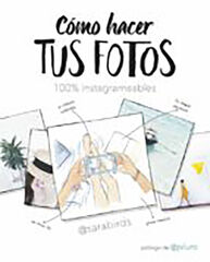 Cómo hacer tus fotos 100% instagrameable Cómo hacer tus fotos 100% instagrameable