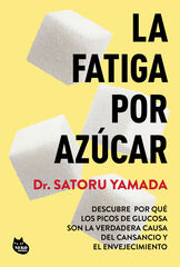 La fatiga por azúcar La fatiga por azúcar