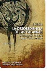 La desobediencia de las palabras La desobediencia de las palabras