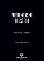 Posthumanismo filosófico Posthumanismo filosófico