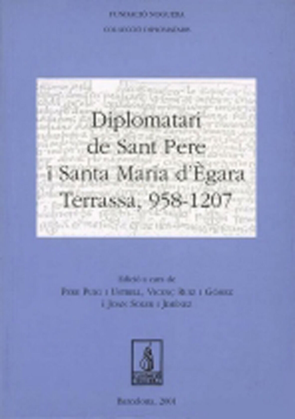 Diplomatari de Sant Pere i Santa Maria d'&Egrave;gara
