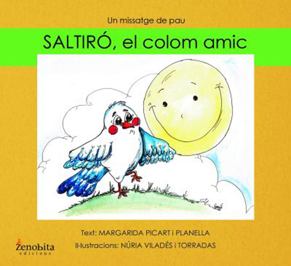 Saltir&oacute;, el colom amic