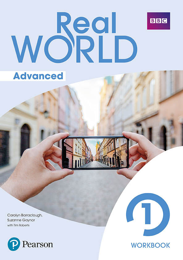 Real World Advanced 1 Workbook Print & Digital Interactive WorkbookAccess Code