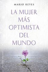 La mujer más optimista del mundo La mujer más optimista del mundo