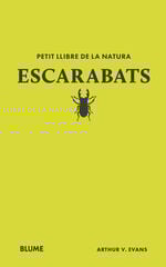 Petit llibre de la natura. Escarabats Petit llibre de la natura. Escarabats