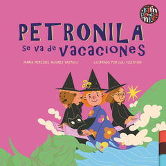 Petronila se va de vacaciones