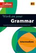 Work On Your Grammar B1