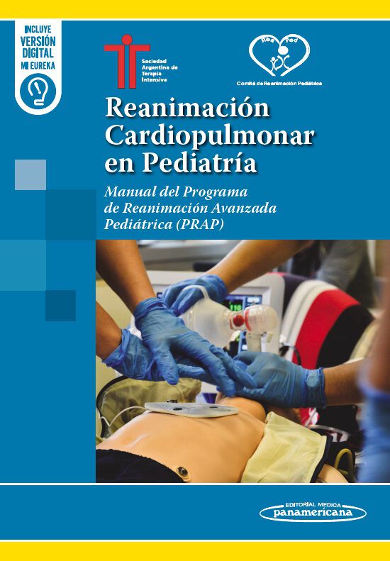 Reanimaci&oacute;n Cardiopulmonar en Pediatr&iacute;a: Manual del programa de reanimaci&oacute;n avanzada pedi&aacute;trica (PRAP)