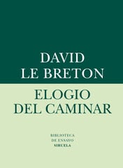 Elogio del caminar Elogio del caminar