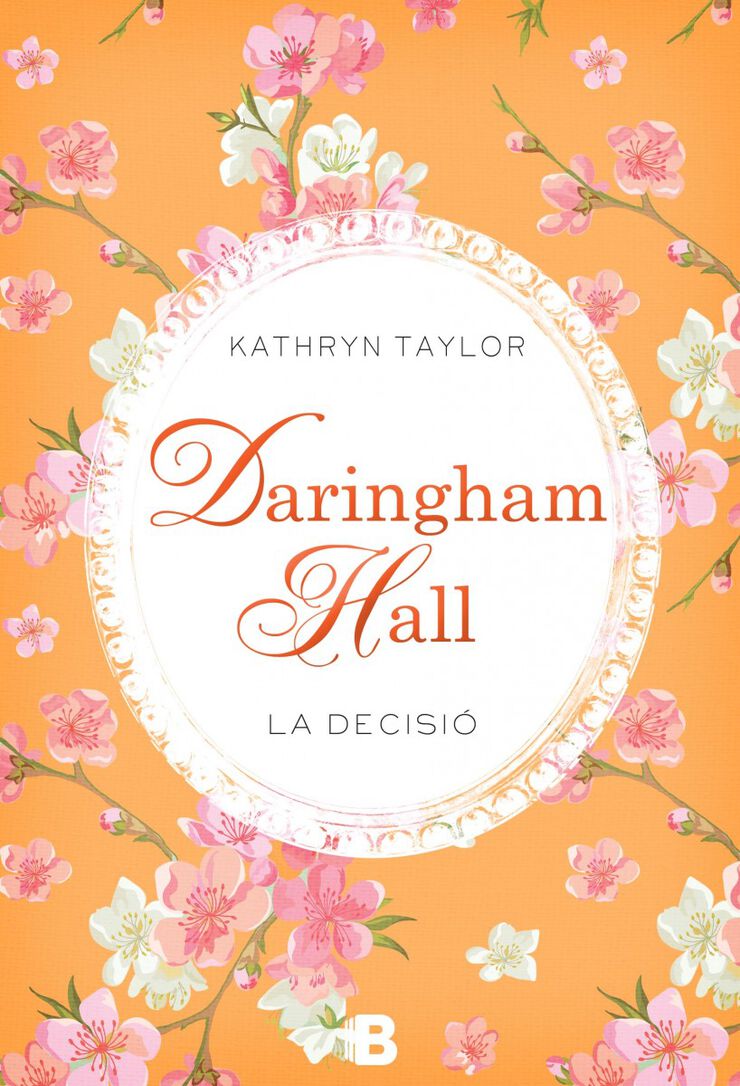 Daringham Hall. La decisió (Trilogia Daringham Hall 2)