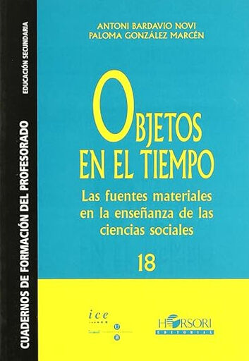 Objetos en el tiempo: las fuentes materi