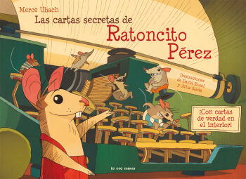 Cartas secretas del Ratoncito P&eacute;rez, Las