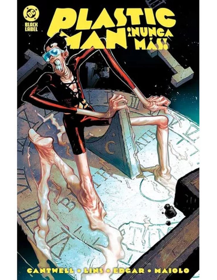 DC Black Label. Plastic Man ¡Nunca Más!