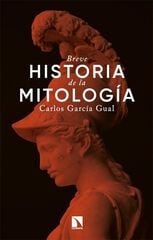 Breve historia de la mitolog&iacute;a
