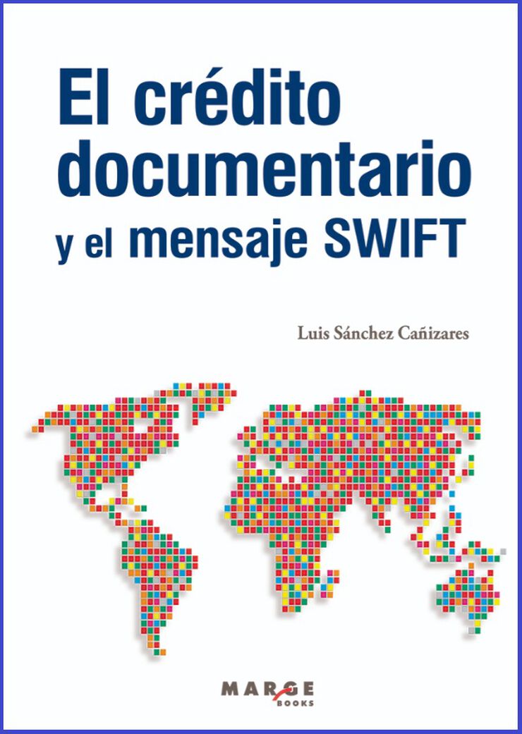 El crédito documentario y el mensaje SWIFT