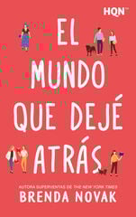 El mundo que dejé atrás El mundo que dejé atrás
