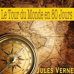Tour Du Monde en 80 Jours A2 Lire en Francais Facile