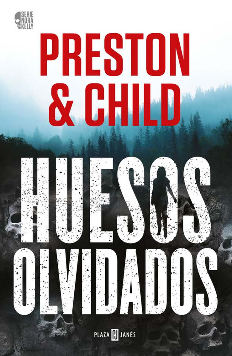 Huesos olvidados (Nora Kelly 1)