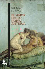 El amor en la Roma antigua El amor en la Roma antigua
