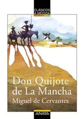 Don Quijote de La Mancha Don Quijote de La Mancha