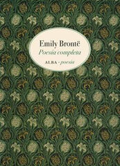 POESÍA COMPLETA EMILY BRONTË POESÍA COMPLETA EMILY BRONTË