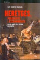 Heretges, perseguits i excomunicats