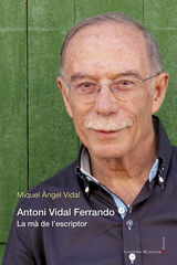 Antoni Vidal Ferrando. La mà de l'escriptor Antoni Vidal Ferrando. La mà de l'escriptor