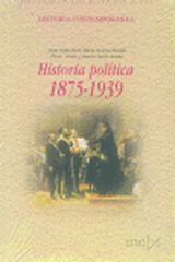 Historia política, 1875-1939 Historia política, 1875-1939