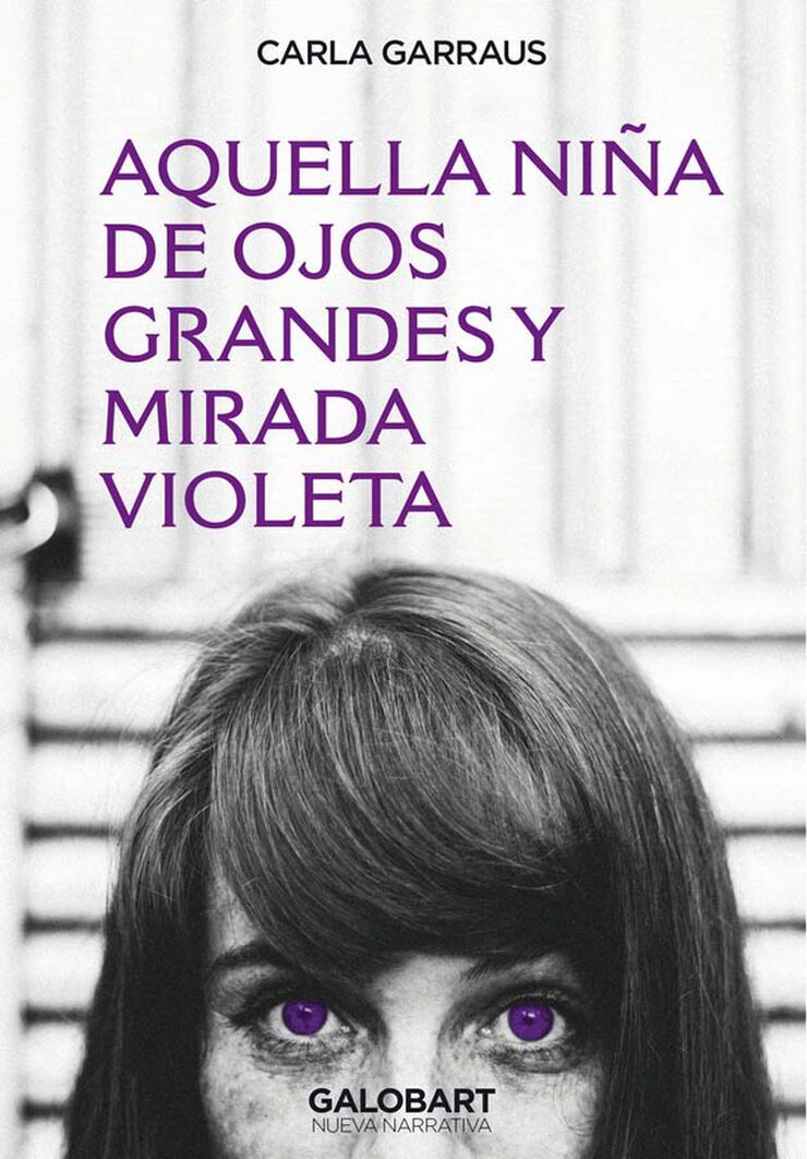 Aquella niña de ojos grandes y mirada violeta