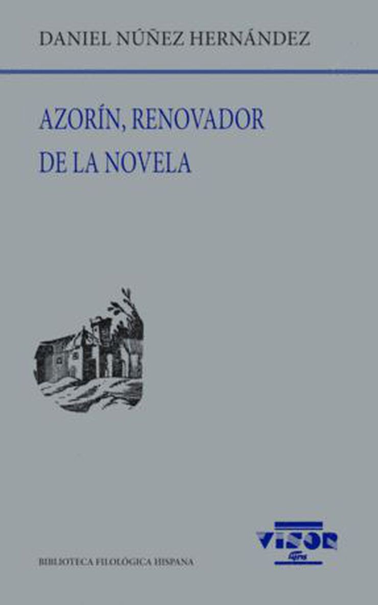 Azorín, renovador de la novela