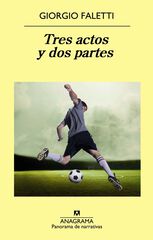Tres actos y dos partes Tres actos y dos partes