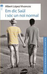 Em dic Saül i sóc un noi normal Em dic Saül i sóc un noi normal