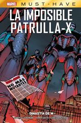 La Imposible Patrulla-X 4. Dinastía de M La Imposible Patrulla-X 4. Dinastía de M