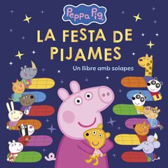 Peppa Pig. Un conte amb solapes La festa de pijames