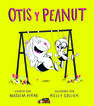 Otis y Peanut