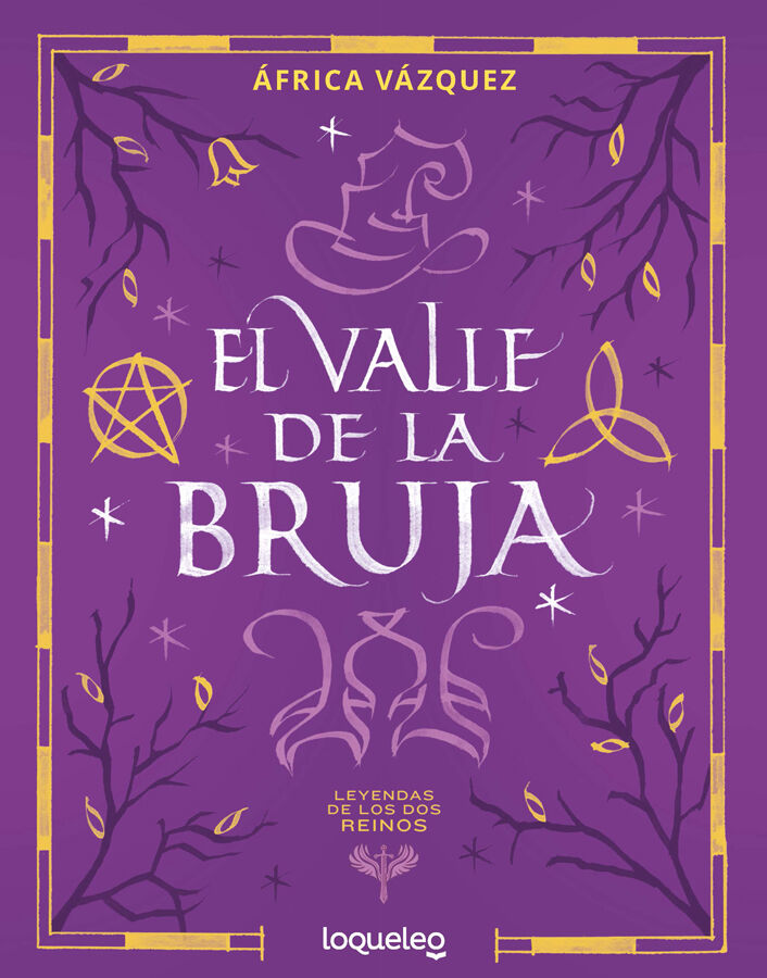 El valle de la bruja (Leyendas de los Dos Reinos)
