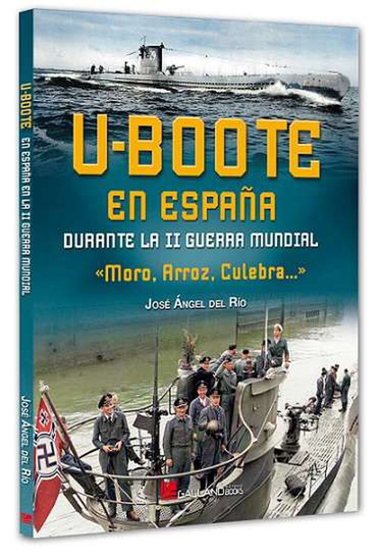 U-boote en España durante la Segunda Guerra Mundia