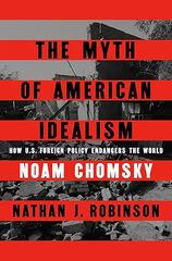 The Myth Of American Idealism