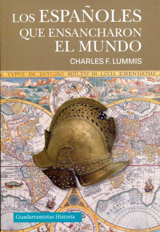 ESPA&Ntilde;OLES QUE ENSANCHARON EL MUNDO, LOS