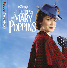 El regreso de Mary Poppins. Pequecuentos El regreso de Mary Poppins. Pequecuentos
