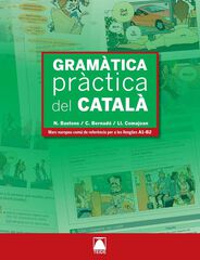 Gramàtica Pràctica del Català A1 B2 Gramàtica Pràctica del Català A1 B2