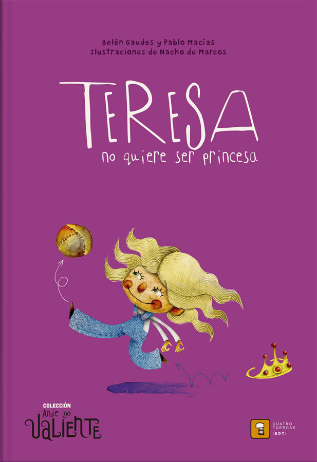 Teresa no quier ser princesa